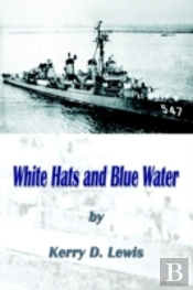 White Hats And Blue Water