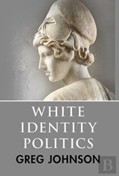White Identity Politics