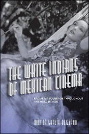 White Indians Of Mexican Cinema