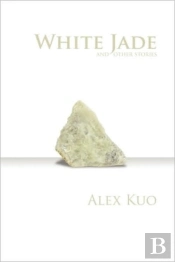 White Jade & Other Stories