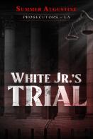 White Jr.'S Trial