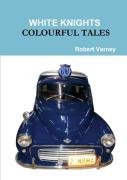 White Knights Colourful Tales