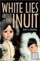 White Lies About The Inuit