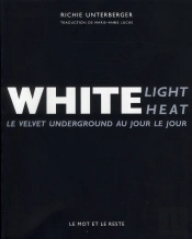 White Light / White Heat
