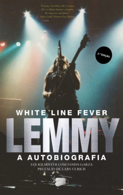 Bertrand.pt - White Line Fever - Lemmy, a Autobiografia