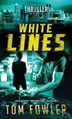 Bertrand.pt - White Lines: A John Tyler Thriller