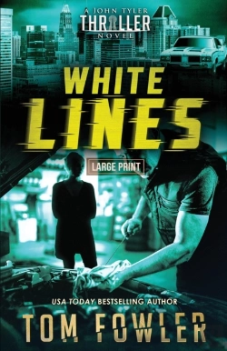 Bertrand.pt - White Lines: A John Tyler Thriller