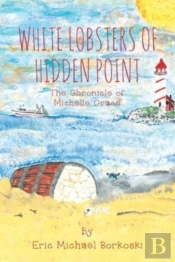 White Lobsters Of Hidden Point