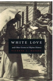 White Love And Other Events In Filipino History