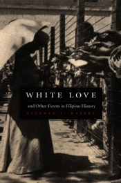 White Love And Other Events In Filipino History