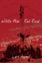 White Man Red Road
