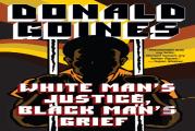 White Man'S Justice, Black Man'S Grief