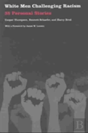 White Men Challenging Racism