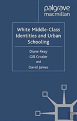 Bertrand.pt - White Middle-Class Identities And Urban Schooling