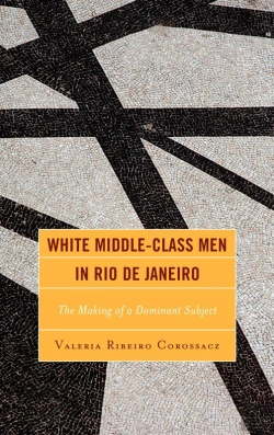 Bertrand.pt - White Middle-Class Men In Rio De Janeiro