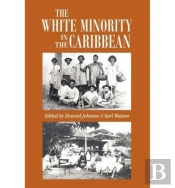 White Minority In The Caribbean