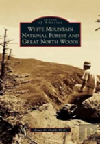 White Mountain National Forest And Great North Woods