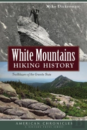 White Mountains Hiking History