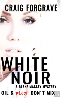 Bertrand.pt - White Noir: A Blake Massey Mystery