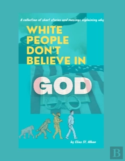 Bertrand.pt - White People Don'T Believe In God