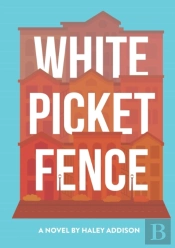 White Picket Fence