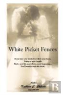White Picket Fences
