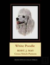 White Poodle: Robt. J. May Cross Stitch