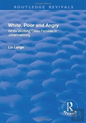 White, Poor And Angry