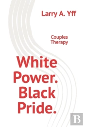 White Power.  Black Pride.