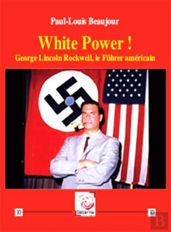 Bertrand.pt - White Power ! George Lincoln Rockwell, Le Fuhrer Americain