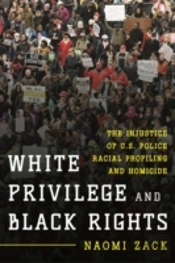 White Privilege And Black Rights