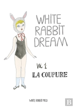 Bertrand.pt - White Rabbit Dream N  01 - La Coupure