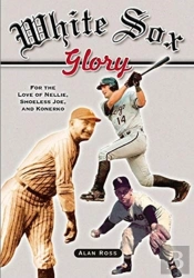 White Sox Glory