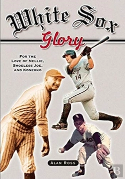 Bertrand.pt - White Sox Glory