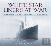 White Star Liners At War
