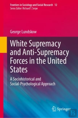 Bertrand.pt - White Supremacy And Anti-Supremacy Forces In The United States