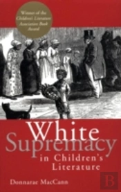 White Supremacy In Children'S Literature