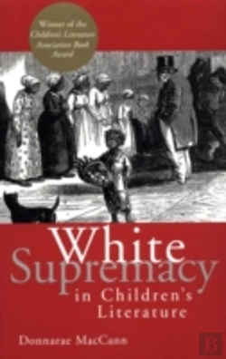 Bertrand.pt - White Supremacy In Children'S Literature