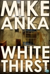 White Thirst