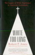 White Too Long