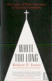 White Too Long