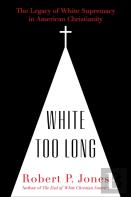 White Too Long