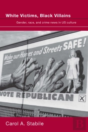 White Victims, Black Villains