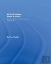 White Victims, Black Villains