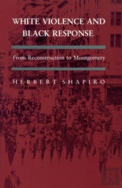 White Violence And Black Response