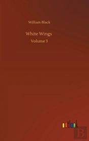 White Wings :Volume 3