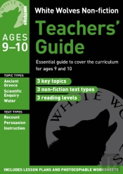 White Wolves Non-Fiction Teachers' Guide Ages 9-10