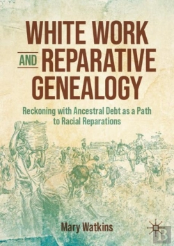 Bertrand.pt - White Work And Reparative Genealogy