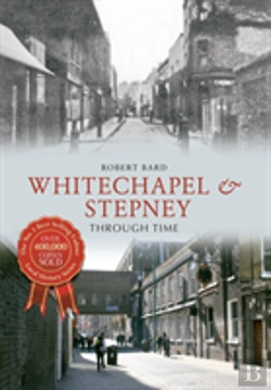 Bertrand.pt - Whitechapel & Stepney Through Time