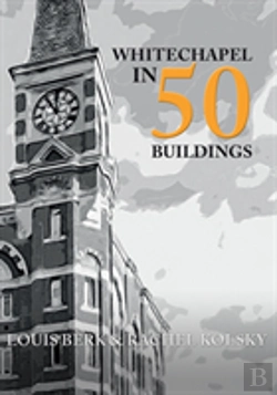 Bertrand.pt - Whitechapel In 50 Buildings